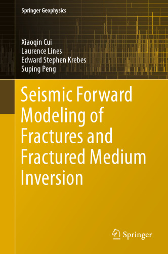 Seismic forward modeling of fractures and fractured medium inversion