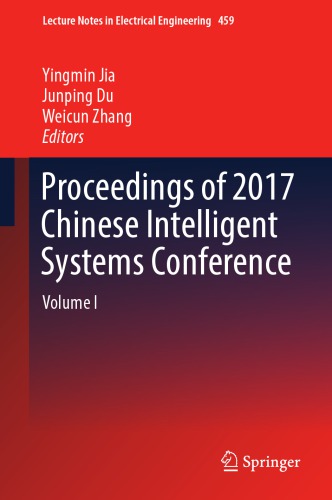 Proceedings of 2017 Chinese Intelligent Systems Conference. / Volume I