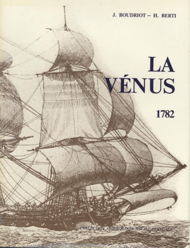 La Vénus de l’Ingenieur Sane, 1782:  Frégate de 18  monographie