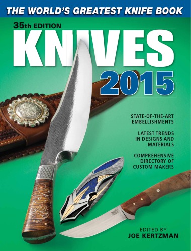 Knives 2015: The World’s Greatest Knife Book, 35 edition