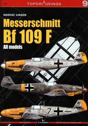 Messerschmitt Bf 109 F: All Models