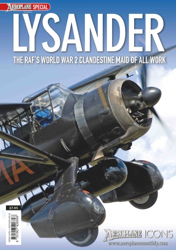 Lysander: The RAF’s World War 2 Clandestine Maid of All Work