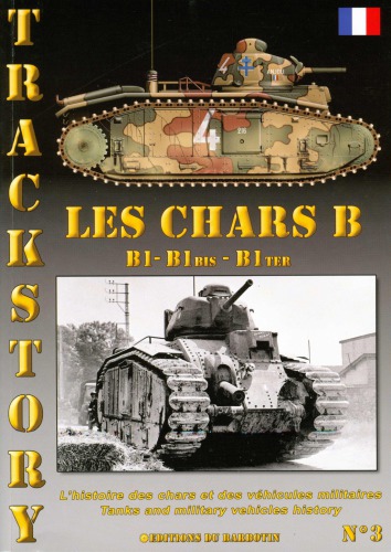 Les Chars B B1-B1bis-B1ter