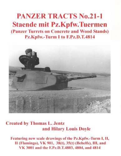 Staende mit Pz.Kpfw.Tuermen (Panzer Tracts No.21-1)