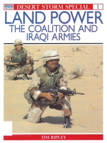 Land Power: The Coalition and Iraqi Armies