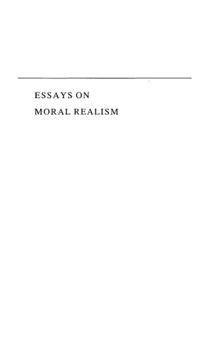 Essays on Moral Realism