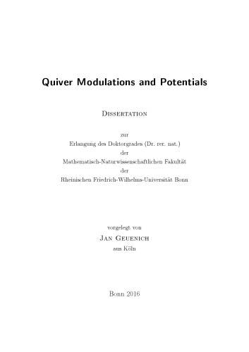 Quiver Modulations and Potentials [PhD thesis]