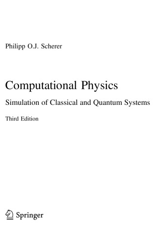 Computational Physics. Simulation of Classical and Quantum Systems   2nd ed.