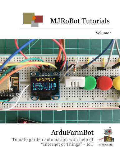 ArduFarmBot: Tomato garden automation with help of “Internet of Things” - IoT