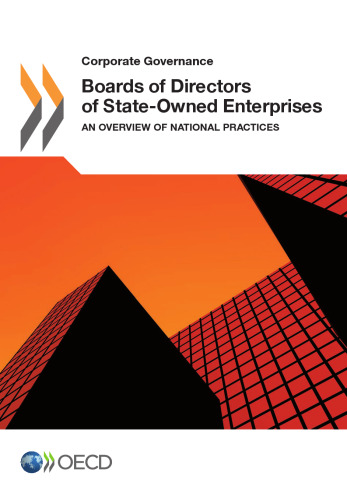 Boards of directors of state-owned enterprises : an overview of national practices.