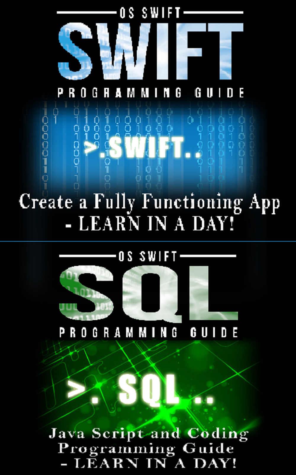 Computer Programming Guide:  Swift and SQL: Create an APP