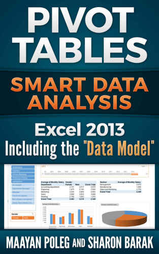 Excel 2013 Pivot Tables: Including the 