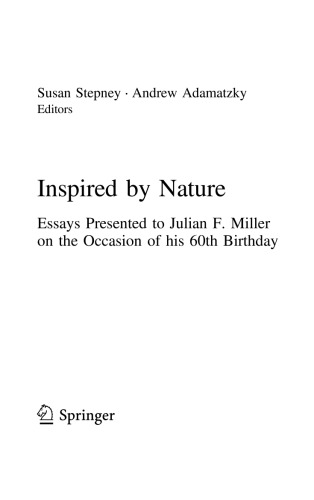 Inspired by Nature. Essays presented to Julian F. Miller