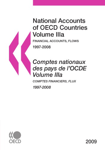 National accounts of OECD countries, 1997-2008 = Comptes nationaux des pays de l’OCDE, 1997-2008.