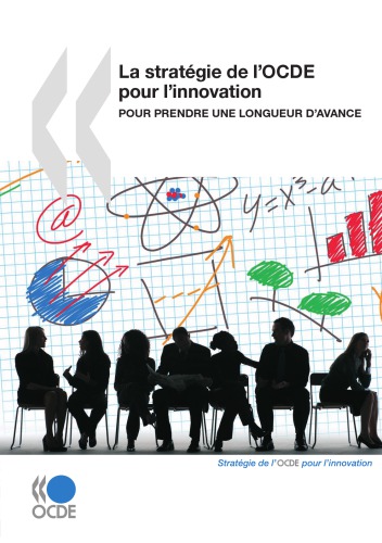 La Stratégie de L’Ocde Pour L’Innovation : Pour prendre une longueur D’avance.