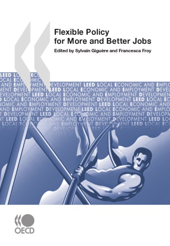 Flexible policy for more and better jobs