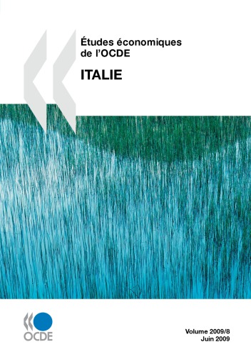 Études économiques de l’OCDE : Italie 2009.