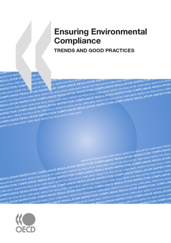 Ensuring environmental compliance : trends and good practices