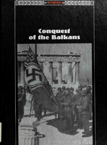 Conquest of the Balkans (The Third Reich Series)