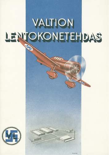 Valtion Lentokonetehdas - The State Aircraft Factory of Finland