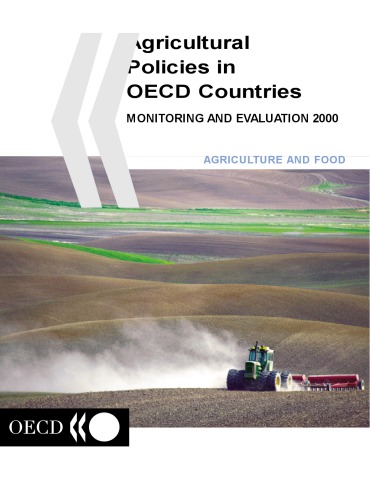 Agricultural policies in OECD countries. monitoring and evaluation