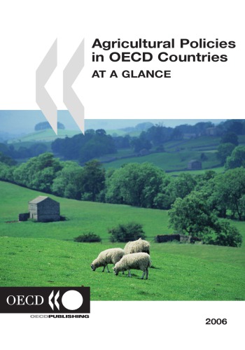 Agricultural policies in OECD countries. monitoring and evaluation