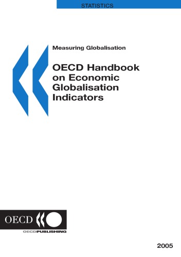 Measuring globalisation : OECD handbook on economic globalisation indicators 2005.