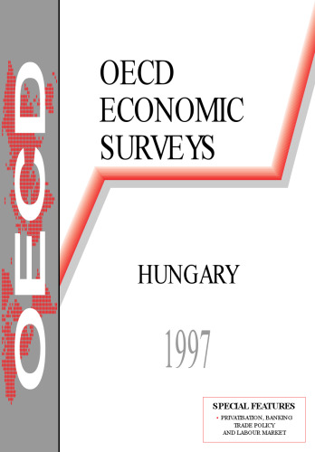 OECD Economic Surveys, 1996–1997: Hungary