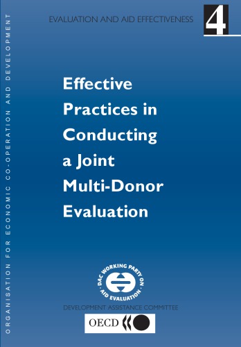 Evaluation and Aid Effectiveness No 4 - Effective Practices in Conducting a Joint Multi-Donor Evaluation