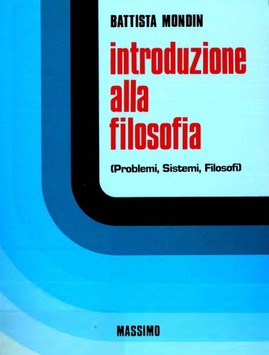 Introduzione alla filosofia. Problemi, sistemi, filosofi