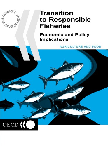 Transition to Responsible Fisheries : Economic and Policy Implications.