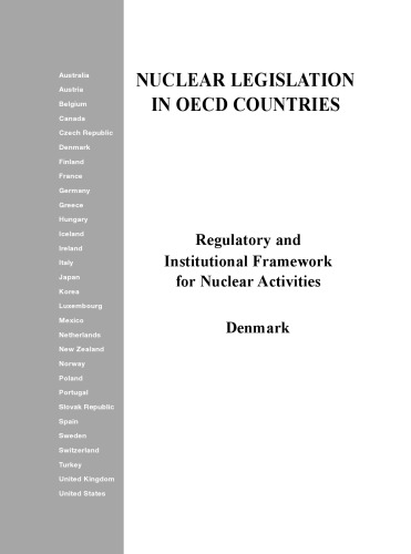 Regulatory and institutional framework for nuclear activities. Denmark.