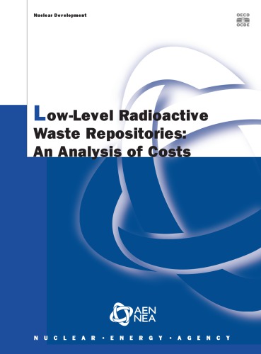 Low-Level Radioactive Waste Repositories : An Analysis of Costs