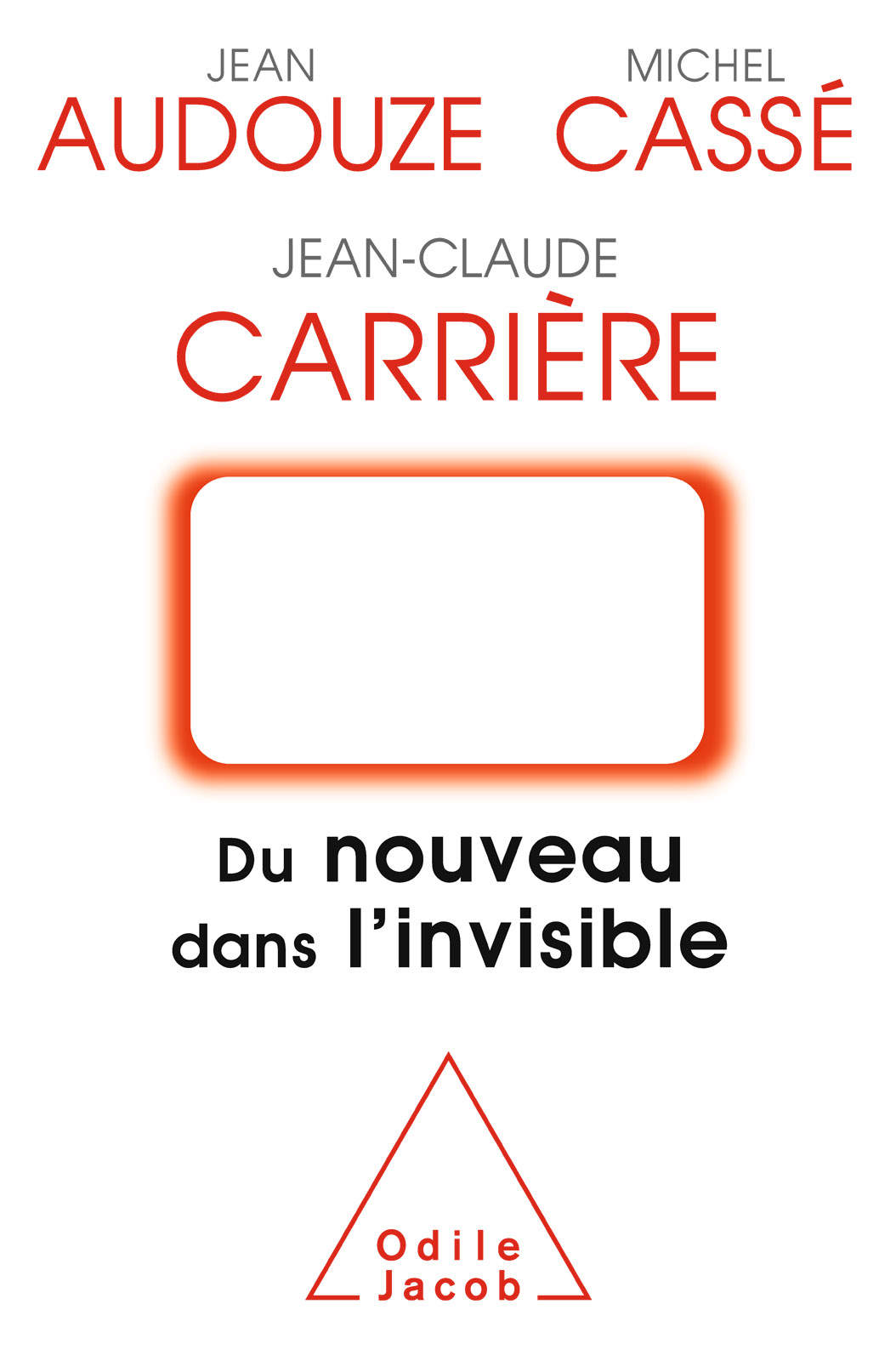 Du nouveau dans l’invisible