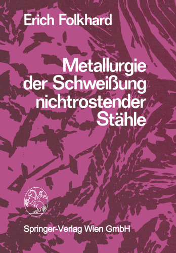 Metallurgie der Schweißung nichtrostender Stähle