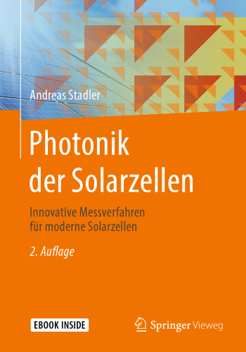  Photonik der Solarzellen: Innovative Messverfahren für moderne Solarzellen