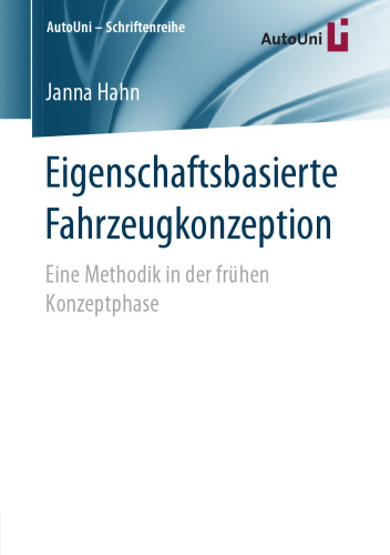  Eigenschaftsbasierte Fahrzeugkonzeption: Eine Methodik in der frühen Konzeptphase