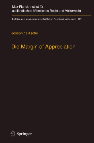  Die Margin of Appreciation: Entwurf einer Dogmatik monokausaler richterlicher Zurückhaltung für den europäischen Menschenrechtsschutz