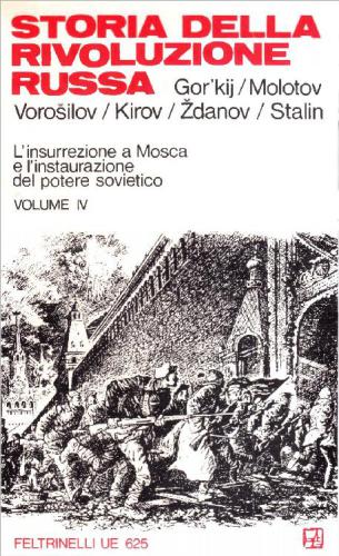 Storia della Rivoluzione Russa. L’insurrezione a Mosca e l’instaurazione del potere sovietico