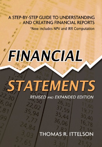 Financial Statements Step-by-Step Guide to Understanding and Creating Financial Reports