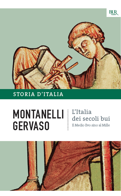 L’Italia dei secoli bui - Il Medio Evo sino al Mille