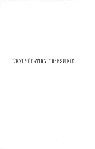 L’ énumération transfinie. Livre 2 : L’Arithmétisation du transfini : 1. partie. Les permutations spéciales