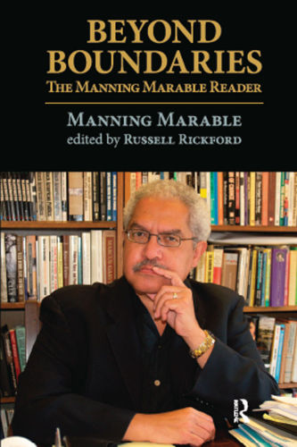 Beyond Boundaries - The Manning Marable Reader