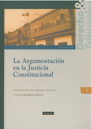 La argumentación en la justicia constitucional