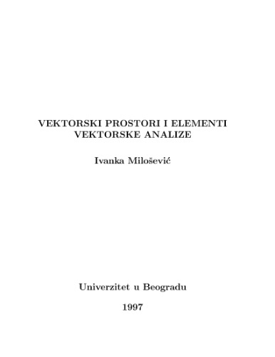 Vektorski Prostori i Elementi Vektorske Analize