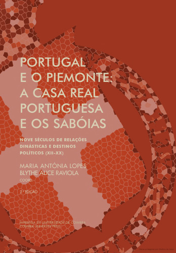 Portugal e o piemonte: a casa real portuguesa e os Sabóias