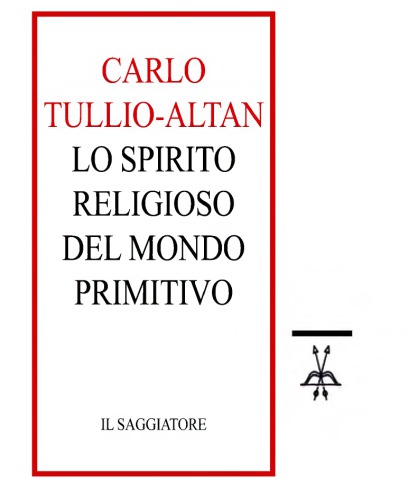 Lo spirito religioso del mondo primitivo