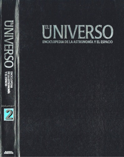 El Universo. Enciclopedia de la astronomía y el espacio