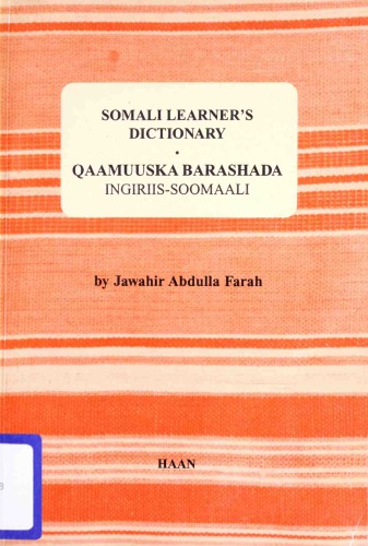 Somali Learner’s Dictionary (Qaamuuska Barashada Ingiriis-Soomaali)