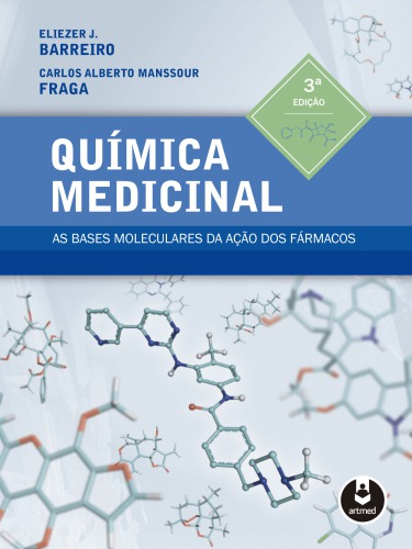 Química Medicinal  - As Bases Moleculares da Ação dos Fármacos